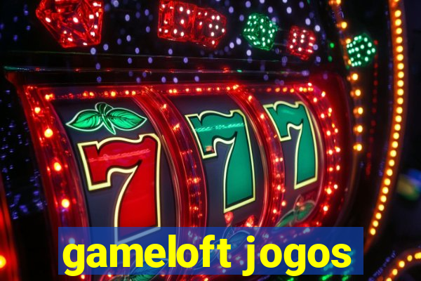 gameloft jogos